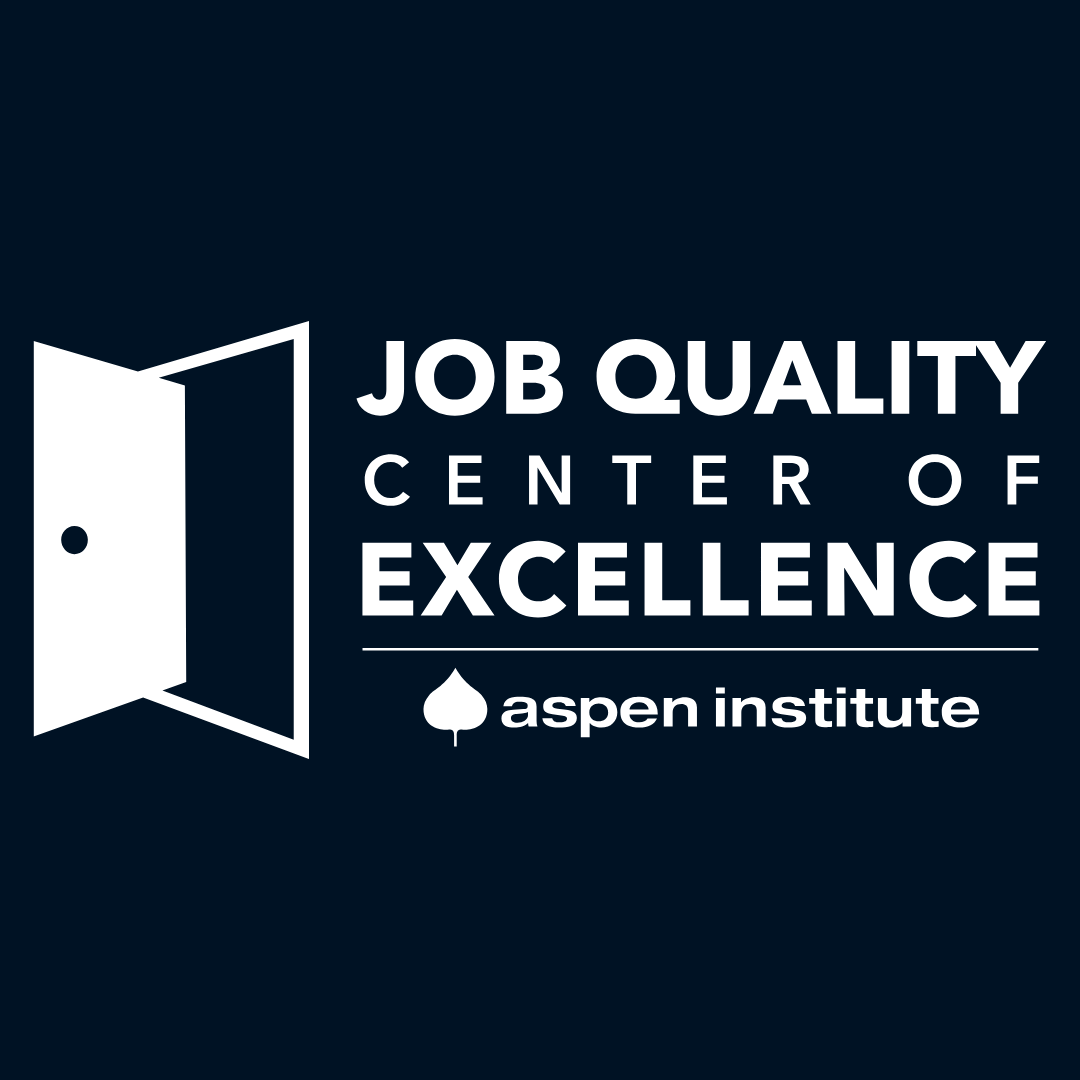 The Job Quality Center of Excellence